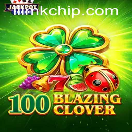 Unveiling the Thrilling World of 100BlazingClover: The Ultimate Gaming Experience