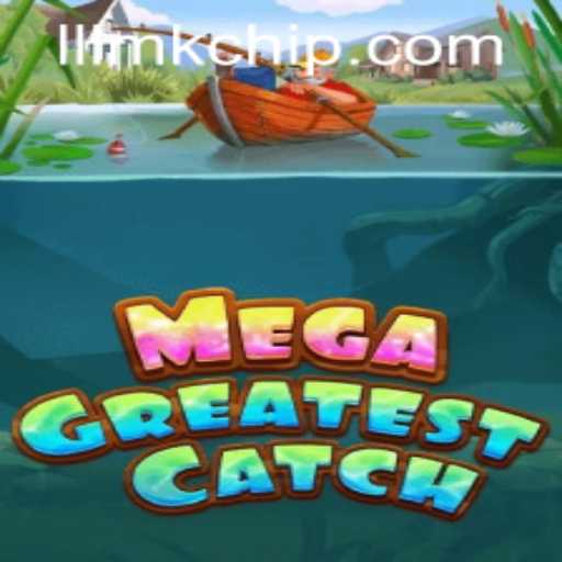 MegaGreatestCatch: An Immersive Gaming Experience with lllmk PH Login